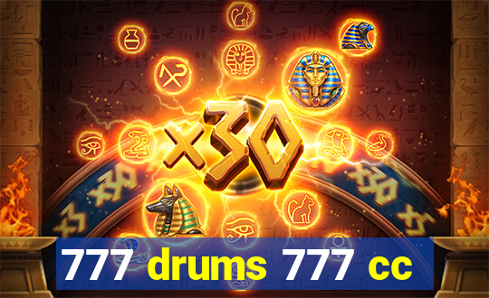 777 drums 777 cc